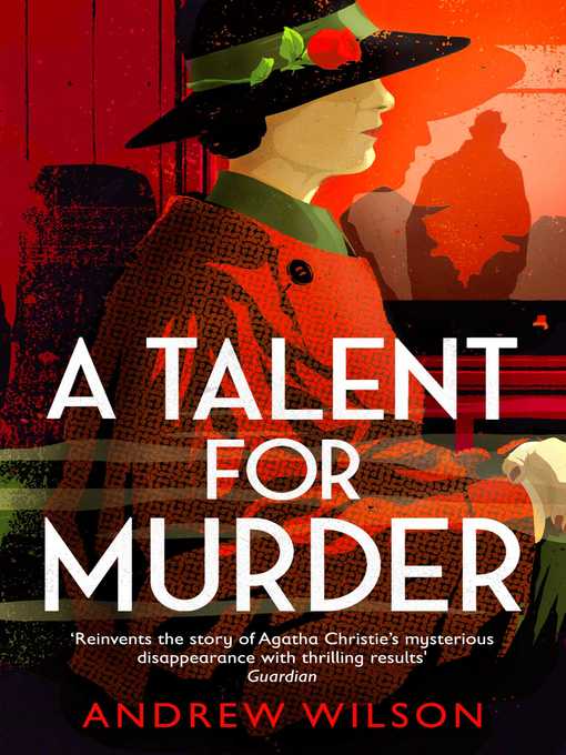 Title details for A Talent for Murder by Andrew Wilson - Wait list
